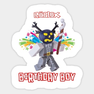 The Birthday Boy - Roblox Sticker